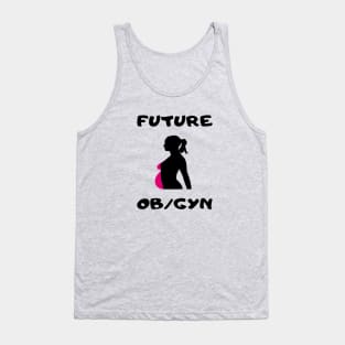 FUTURE OB/GYN DOCTOR Tank Top